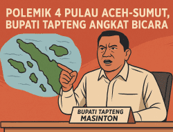 Polemik 4 Pulau Aceh-Sumut, Bupati Tapteng Angkat Bicara