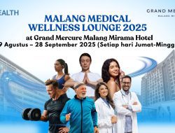 Salut! Grand Mercure Malang Mirama Dan M Health Gelar Malang Medical Wellness Lounge Pertama Se Malang Raya